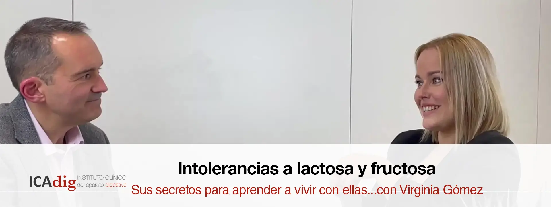 intolerancias a la lactosa y fructosa Virginia Gómez icadig