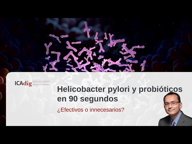 Probióticos en el tratamiento del H. pylori