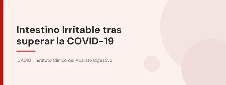 Intestino Irritable tras superar la COVID-19