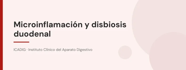 Microinflamación y disbiosis duodenal