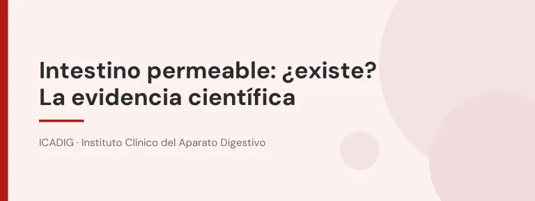 Intestino permeable: ¿existe? La evidencia científica